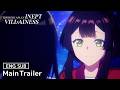 Though I Am an Inept Villainess | 2nd Main Trailer [ENG SUB] | Premieres July 12, 2026