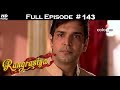 Rangrasiya  full episode 143  with english subtitles