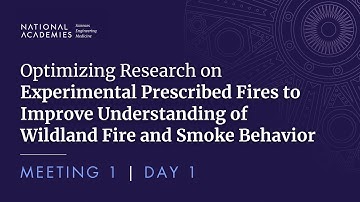 Optimizing Research on Experimental Prescribed Fires - Meeting 1 | Day 1
