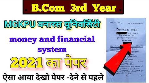 BCom 3rd year money and financial system paper 2021, mgkvp University, Paper hacker, B com 3rd year