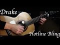 Drake - Hotline Bling - Fingerstyle Guitar