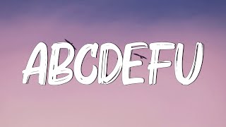 abcdefu - GAYLE (Lyrics) || Clean Bandit, Gym Class Heroes (MixLyrics)
