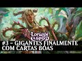 LORWYN ECLIPSED #3: Finalmente temos gigantes com cartas boas!