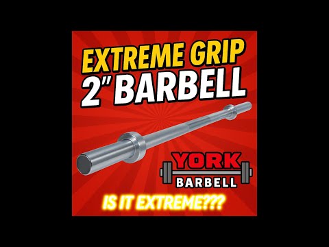 YORK EXTREME GRIP 2" BARBELL REVIEW - IS IT WORTH IT?