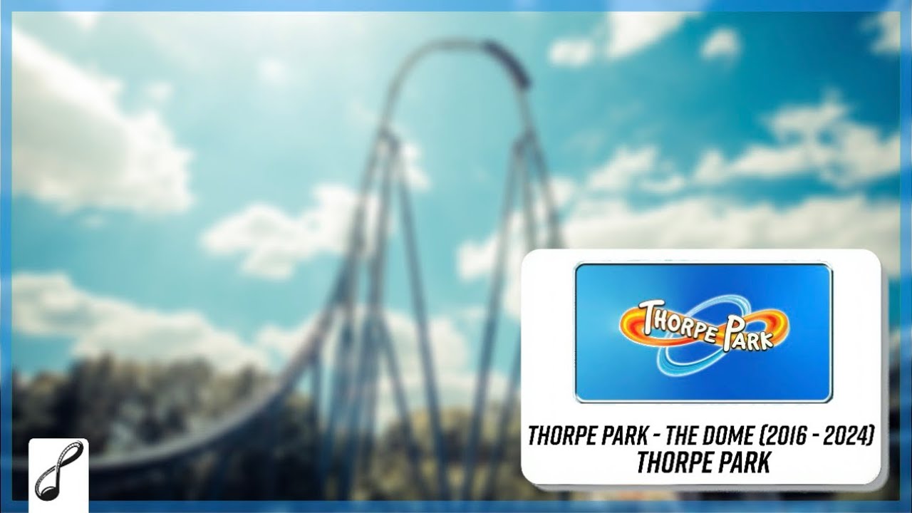 Thorpe Park - The Dome Loop (2016 - 2024)