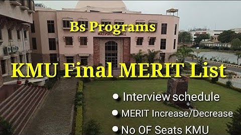 KMU Final MERIT list And Interview schedule 2023 Explain By Abdullah