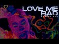 Danny Blu Love Me Bad Official Music Video