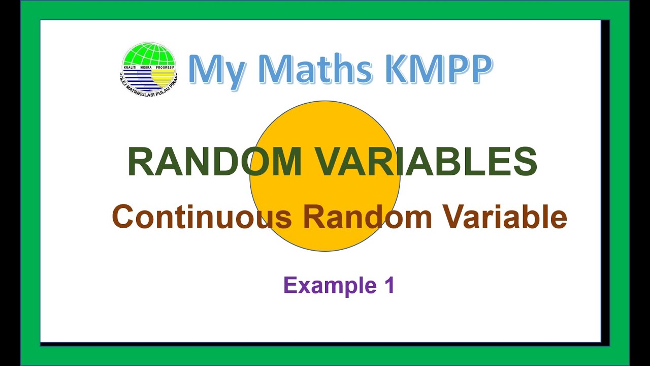 Random variable Continuous Random Variable EXAMPLE 1 - YouTube