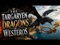 Dragons of Westeros - The Complete History | GAME OF THRONES