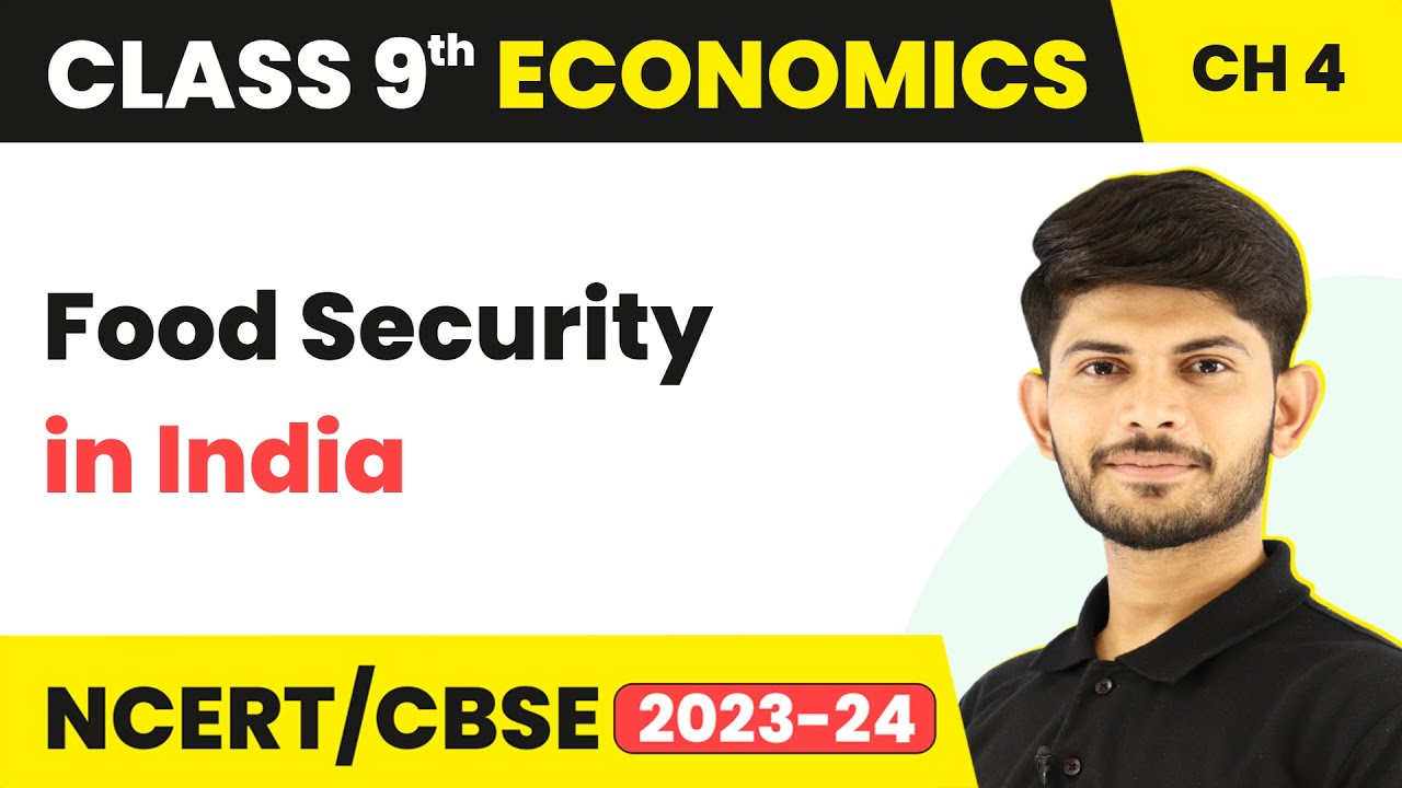 Class 9 Economics Chapter 4 | Food Security In India Full Chapter Class 9 | Cbse