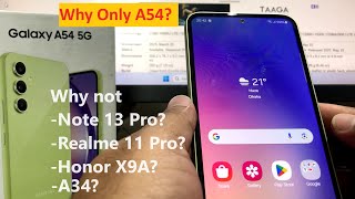 কেন A54 ই নিলাম? Why not A34/Note 13 Pro/Realme 11 Pro/X9A?