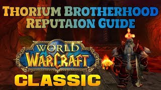 Classic WoW: Exalted Thorium Brotherhood Reputation Guide