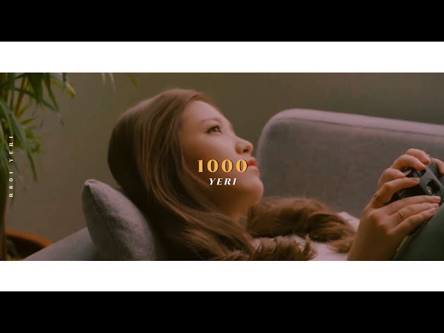 예리(YERI)-'1000 ' MV class=