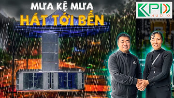 Mưa gió cũng không cản được người đam mê âm thanh | Dàn line array Star Sound chuyên sự kiện