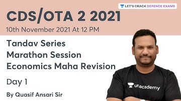 CDS/OTA 2 2021 Tandav Series | Marathon Session Economics Maha Revision Day -1 | Quasif Ansari Sir