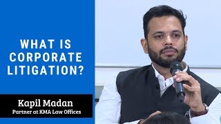What is corporate litigation? | Kapil Madan | LawSikho