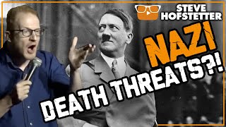 Jewish Comedian Gets Nazi Death Threats - Steve Hofstetter