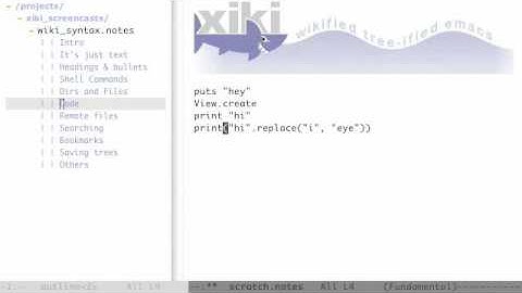 Xiki Screencast - Wiki Syntax
