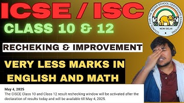 ICSE/ISC RECHECKING & IMPROVEMENT EVERYTHING EXPLAINED #rechecking #iscboardexams #icseresult2025