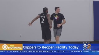 Lakers Begin Workouts In El Segundo, Clippers To Reopen Practice Facility Monday