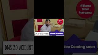 DMS 2.0 account opening Part 1 @Ranafromharyana