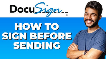 How to Sign Before Sending in DocuSign