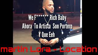 Martin Lora - Location (Videos Lyrics ) Letras