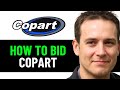 How To Bid On COPART 2025! (FULL GUIDE)