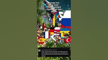 Europe but the most liked comment change the map part 6