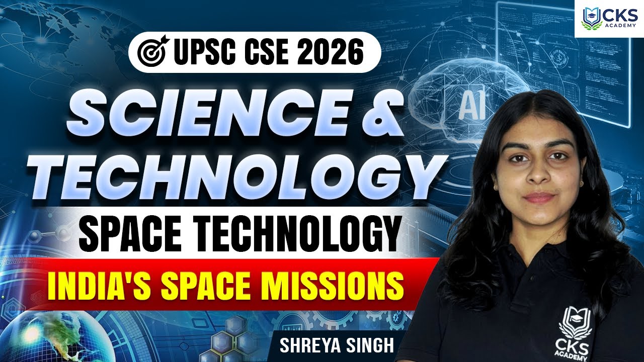 India's Space Missions I Space technology | Science and Technology | UPSC CSE 2026 | By Shreya Singh