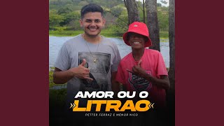 Amor ou o Litrão