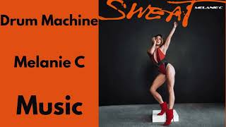 Drum Machine || Melanie C || INSTRUMENATAL