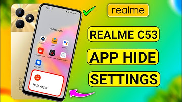 Realme C53 App Hide Kaise Karen | How To Hide Apps In Realme C53 App Hide Kaise Kare Realme C53 ⚡