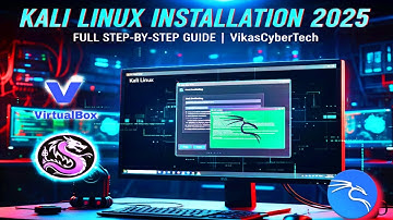 How to Install Kali Linux on VirtualBox | Full Installation Guide 2025 | VikasCyberTech