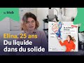 Elina 25 ans du liquide dans du solide  science infuse