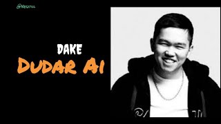 DAKE- Dudar Ai (текст, песни, сөздер, lyrics) #dake #moodvideo #lyrics #music #youtube #bestill
