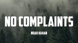 Noah Kahan - No Complaints (Lyrics) Resimi