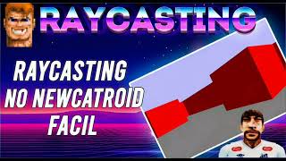 RAYCASTING NO NEWCATROID COM IA tutorial facil