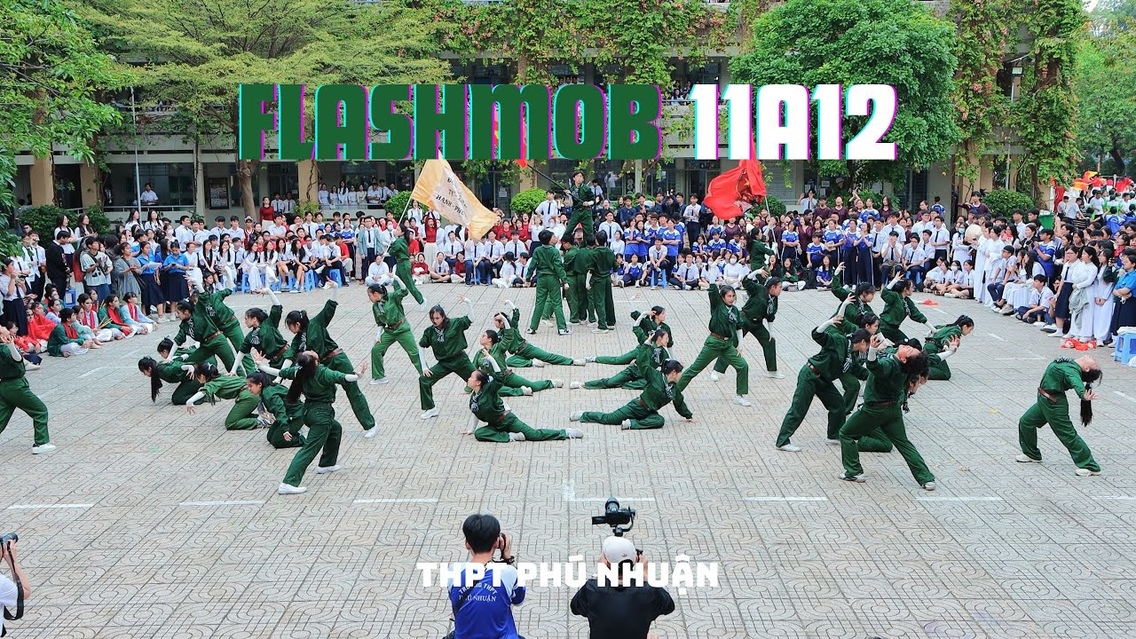 Flashmob lớp 11A12 - THPT Phú Nhuận 2025