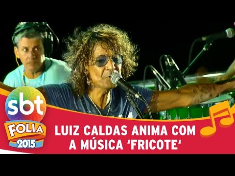 SBT FOLIA 2015 - Luiz Caldas anima com a clássica "Fricote"