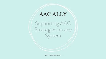 Supporting AAC Strategies with any System