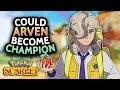 Could arven actually become champion