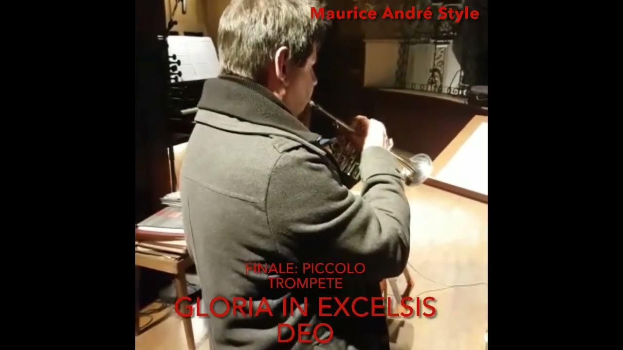 Maurice André Style „Gloria in Excelsis deo“ Piccolo trumpet finale 