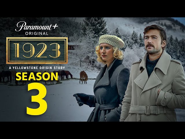 1923 Season 3 Trailer | Release Date | Plot | Cast | Everything We Know!!