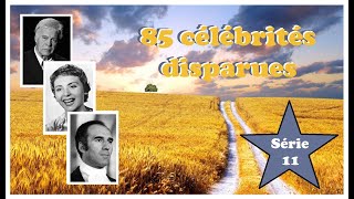 Hommage à 85 célébrités francophones disparues (11ème série)