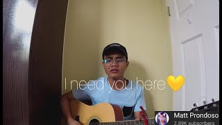 i need you here - Taylorxsings (cover)