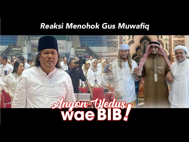 GUS MUWAFIQ TERBARU NASIHAT UNTUK HABIB #gusmuwafiq class=