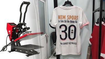Hướng Dẫn In Áo Bóng Đá Bằng Công Nghệ In Chuyển Nhiệt Cho Shop Bóng Đá