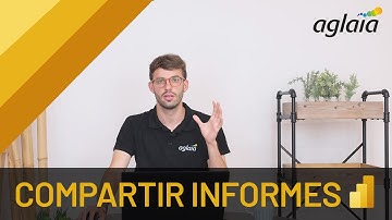 [Aprende Power BI] Cómo COMPARTIR INFORMES en Power BI