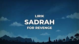 Sadrah – For Revenge | Lirik Lagu